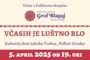 Vabljeni na celovečerni nastop FS Grof Blagaj