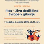 Vabljeni na odprtje razstave Ples – Živa dediščina Evrope v gibanju