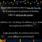 (Pred)praznični urnik Cankarjeve knjižnice Vrhnika