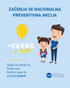 Začenja se nacionalna preventivna akcija Varno v šolo!