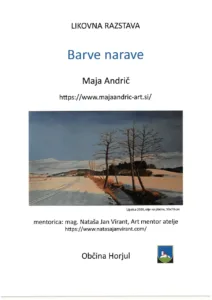 Barve narave – likovna razstava Maje Andrič